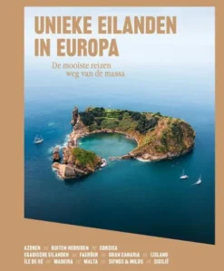 Unieke eilanden in Europa