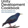 Unity Development Cookbook