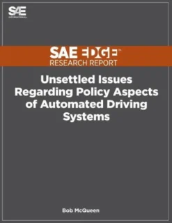 Unsettled Issues Regarding Policy Aspects of Automated Driving Systems