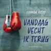 Vandaag vecht ik terug