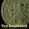 Van Sonsbeeck - Een patriciërsfamilie schrijft geschiedenis