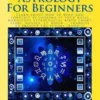 Vedic Astrology For Beginners: Learn about how to read and forecast by looking at your natal horoscope astrological birth chart, stars, houses, 12, m