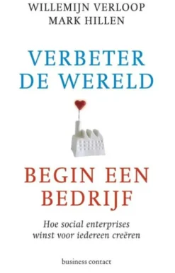 Verbeter de wereld, begin een bedrijf