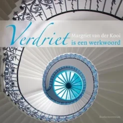 Verdriet is een werkwoord