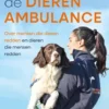 Verhalen van de dierenambulance