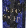 Vicious Society: A Dark Romance (Deluxe Limited Edition)