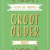 Voor de beste grootouder ooit - Cadeauboeken