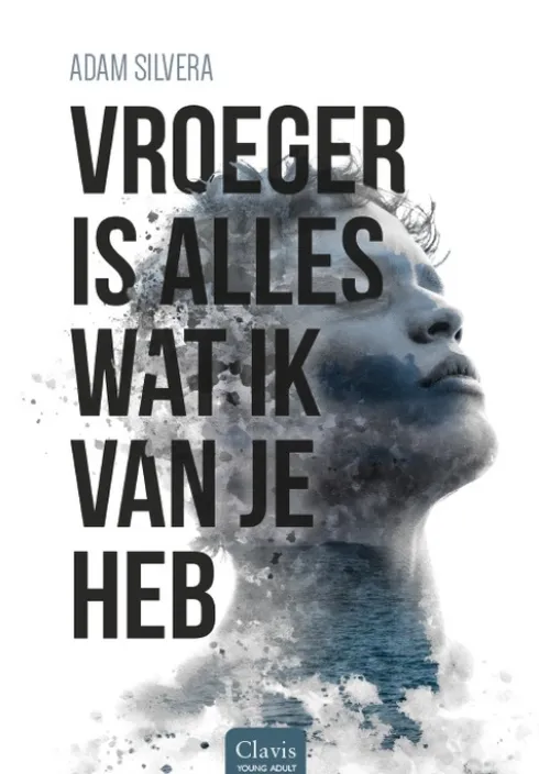 Vroeger is alles wat ik van je heb