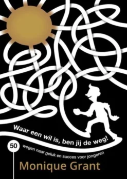 Waar een wil is, ben jij de weg!