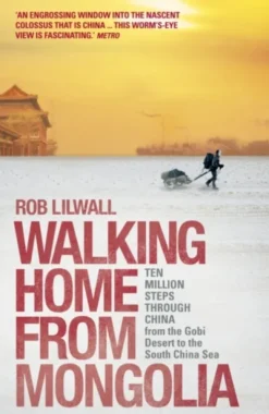 Walking Home From Mongolia