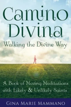 Walking the Divine Way