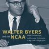 Walter Byers and the NCAA