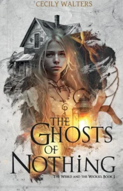 Walters, C: Ghosts of Nothing