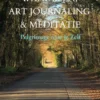 Wandelen, Art Journaling & Meditatie