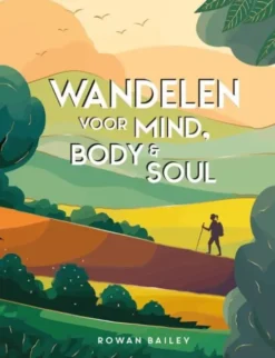Wandelen voor mind, body & soul