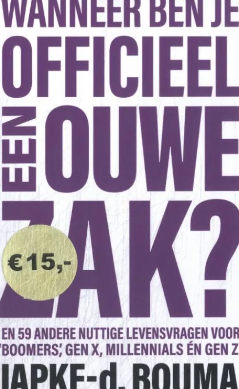 Wanneer ben je officieel een ouwe zak?