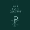 Was Jezus Christus ?