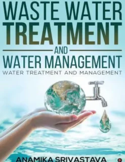 Waste Water Treatment and Water Management: Water Treatment and Management