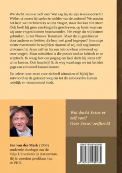 Wat dacht Jezus er zelf van?