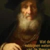 Wat De Rabbijnen Weten Van De Messias