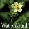 Wat onkruid ons kan vertellen
