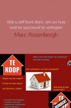 Wat u zelf kunt doen, om uw huis snel en succesvol te verkopen