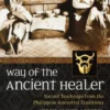 Way of the Ancient Healer