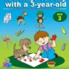101 Ways to Play with a 3-year-old (British version): Educational Fun for Toddlers and Parents