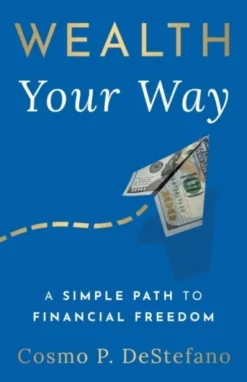Wealth Your Way