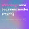 Webdesign voor beginners zonder ervaring