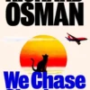 We Chase Shadows