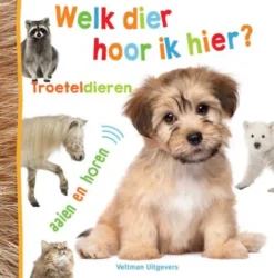 Welk dier hoor ik hier? - Troeteldieren