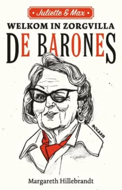 Welkom in Zorgvilla De Barones