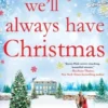 We'll Always Have Christmas