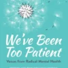 We've Been Too Patient