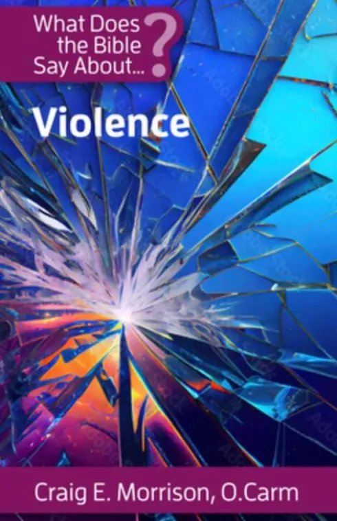 What Does the Bible Say About Violence