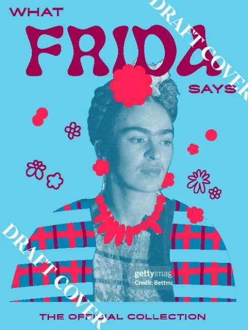 What Frida Says