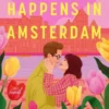 What Happens in Amsterdam
