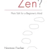 What Is Zen?