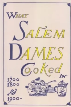 What Salem Dames Cooked