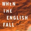 When the English Fall