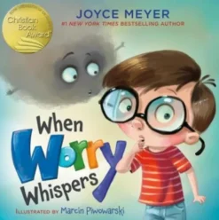 When Worry Whispers