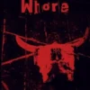 Whore: Extreme Supernatural Horror