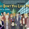 Why Don't You Love Me?