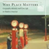 Why Place Matters