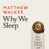 Why We Sleep