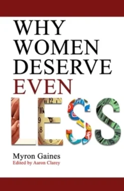 Why Women Deserve Even Less