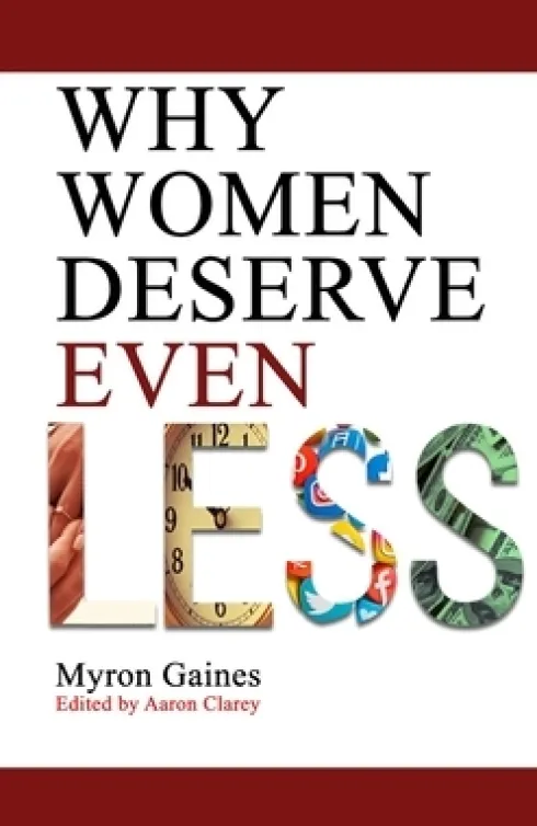 Why Women Deserve Even Less