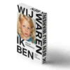 Wij waren, ik ben