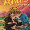 Wild and Wrangled